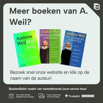 Het lichaam wil gezond zijn / Zwarte beertjes / 3230 - A., Verzenden, Gelezen, A. Weil