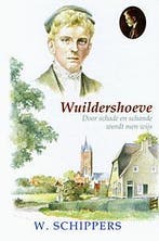 Wuildershoeve 9789461150417 Willem Schippers, Boeken, Verzenden, Zo goed als nieuw, Willem Schippers