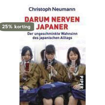 Darum nerven Japaner - Christoph Neumann 9783492245081, Verzenden, Gelezen, Christoph Neumann