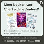 All the Birds in the Sky 9780765379955 Charlie Jane Anders, Verzenden, Gelezen, Charlie Jane Anders