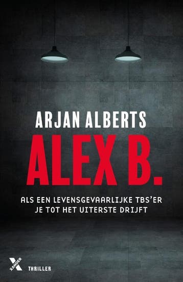 Alex B. | Arjan Alberts | Nieuw, Ophalen of Verzenden, Nieuw, Arjan Alberts