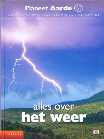 Planeet Aarde deel 20 Alles over het weer, Boeken, Verzenden, Nieuw