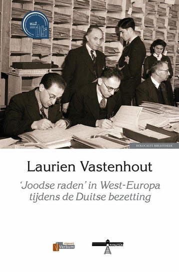 9789493028654 Joodse raden in West-Europa tijdens de Duit..., Verzenden, Nieuw, Laurien Vastenhout