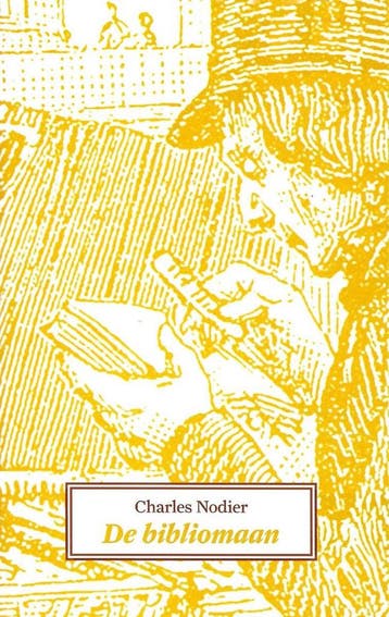 DE BIBLIOMAAN - Charles Nodier 9789082254549, Verzenden, Zo goed als nieuw, Charles Nodier