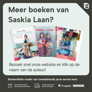 Alles is haken - Saskia Laan 9789043918855, Boeken, Verzenden, Zo goed als nieuw, Saskia Laan