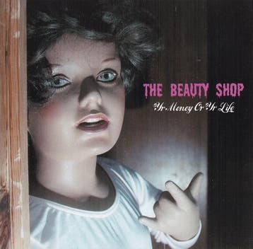 cd - The Beauty Shop - Yr Money Or Yr Life, Verzenden, Zo goed als nieuw