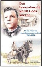 Een boerenknecht wordt Gods knecht 9789461150349, Verzenden, Zo goed als nieuw, Lieneke Benschop