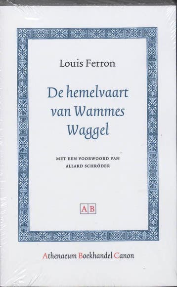 De hemelvaart van Wammes Waggel / Athenaeum Boekhandel Canon, Verzenden, Zo goed als nieuw, Louis Ferron