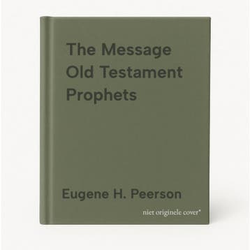 The Message Old Testament Prophets - Eugene H. Peerson, Boeken, Verzenden, Gelezen, Eugene H. Peerson