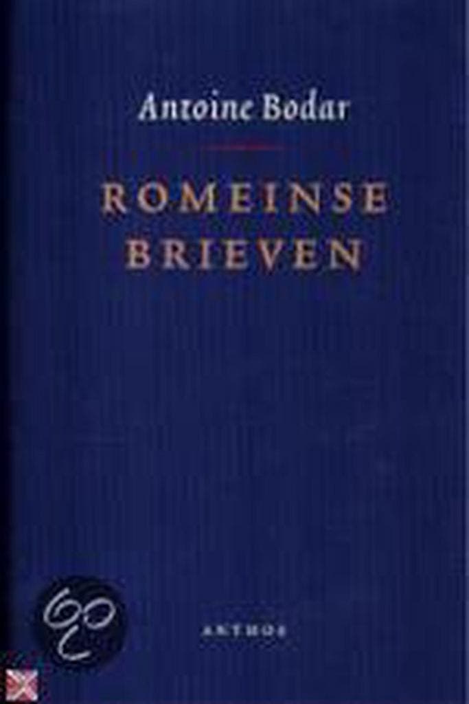Romeinse brieven 9789041405722 Antoine Bodar, Boeken, Godsdienst en Theologie, Zo goed als nieuw, Verzenden