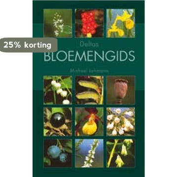 Deltas bloemengids - Michael Lohmann 9789024381234, Boeken, Verzenden