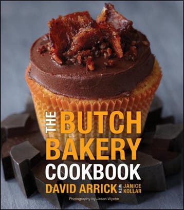 Butch Bakery Cookbook - David Arrick 9780470930885, Verzenden, Zo goed als nieuw, David Arrick