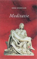 Meditatie | 9789075240115 | Mieke Mosmuller, Zo goed als nieuw, Mieke Mosmuller
