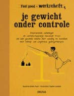 Feel good werkschrift - Je gewicht onder controle / Feel, Boeken, Verzenden, Gelezen, SANDRINE GABET-PUJOL