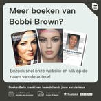 Bobbi Brown Beauty Rules 9781452112756 Bobbi Brown, Verzenden, Gelezen, Bobbi Brown
