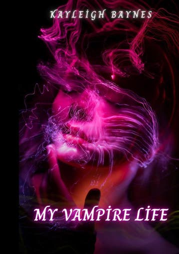 My Vampire Life | Kayleigh Baynes | Nieuw, Ophalen of Verzenden, Nieuw, Kayleigh Baynes