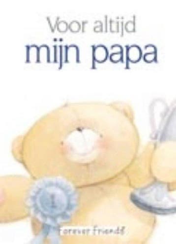 Forever Friends Voor altijd mijn papa / Forever Friends, Verzenden, Gelezen