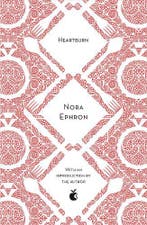 Heartburn 9780349010359 Nora Ephron, Ophalen of Verzenden, Nieuw, Nora Ephron