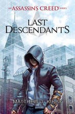 Assassins Creed Last Descendants 9781407161693, Boeken, Verzenden, Gelezen, Mathew J Kirby
