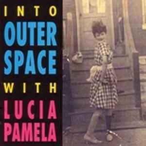 cd - Lucia Pamela - Into Outer Space With Lucia Pamela, Verzenden, Zo goed als nieuw