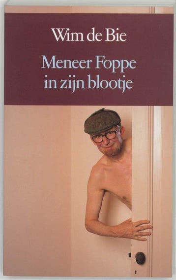 Meneer Foppe in zijn blootje - de Bie, Verzenden, Gelezen