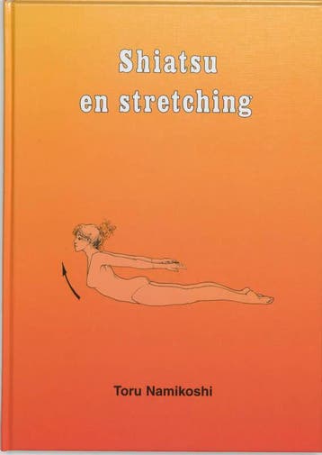 Shiatsu en stretching - T. Namikoshi 9789020243079, Boeken, Verzenden, Gelezen, T. Namikoshi