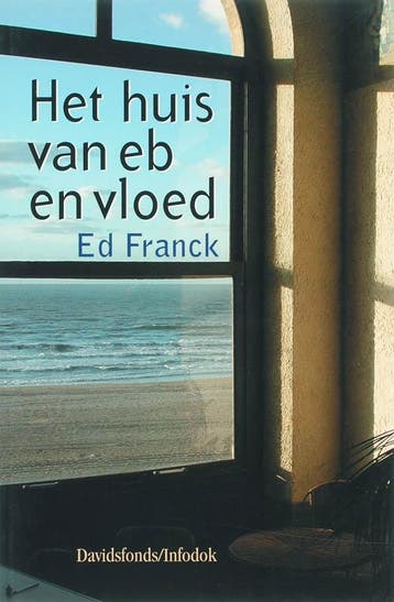 Het huis van eb en vloed - E. Franck 9789059081116, Verzenden, Gelezen, E. Franck