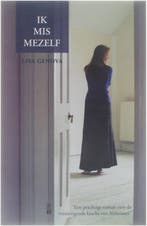 Ik mis mezelf 9789085643104 Lisa Genova, Verzenden, Gelezen, Lisa Genova