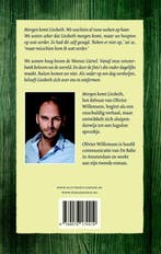 Morgen komt Liesbeth 9789076174419 Olivier Willemsen, Verzenden, Zo goed als nieuw, Olivier Willemsen