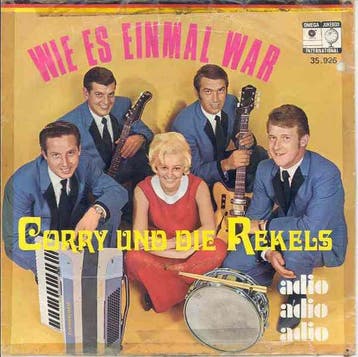 vinyl single 7 inch - Corry Und Die Rekels - Wie Es Einma..., Cd's en Dvd's, Vinyl Singles, Verzenden, Zo goed als nieuw, 7 inch