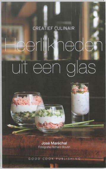 Heerlijkheden uit een glas / Creatief Culinair - J. Marechal, Verzenden, Zo goed als nieuw, J. Marechal