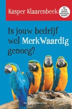 Is jouw bedrijf wel merkwaardig genoeg 9789089652621, Zo goed als nieuw