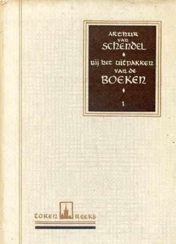 Arthur van Schendel - Bij het uitpakken van de boeken, Boeken, Verzenden, Nieuw