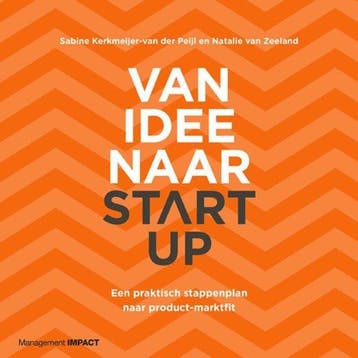 9789462762190 Van idee naar start-up | Tweedehands, Verzenden, Zo goed als nieuw, Sabine Kerkmeijer-Van der Peijl