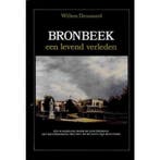 Bronbeek een levend verleden 9789061353768 Drossaard, Verzenden, Gelezen, Drossaard