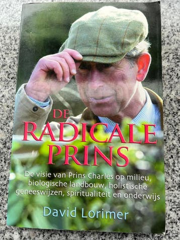 De radicale prins - Prins Charles, Boeken, Gelezen, Overige wetenschappen, Verzenden, David Lorimer