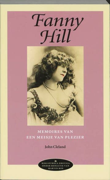 Fanny Hill / Bibliotheca erotica / 1 9789075323191, Verzenden, Gelezen, J. Cleland