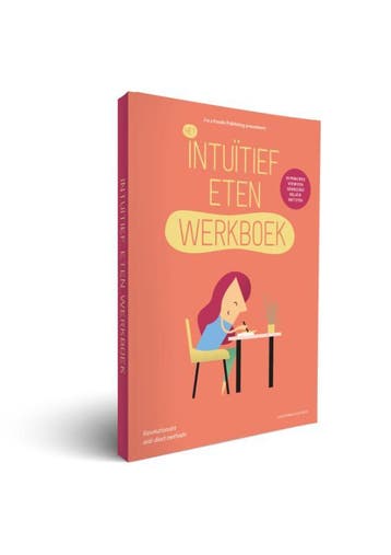 Intuïtief eten - Evelyn Tribole 9789082700275, Boeken, Verzenden, Zo goed als nieuw, Evelyn Tribole