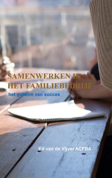 Samenwerken In Het Familiebedrijf | Ed van de Vijver | Nieuw, Ophalen of Verzenden, Nieuw, Ed van de Vijver