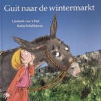 Guit naar de wintermarkt 9789057884160 Liesbeth van t Hof, Verzenden, Gelezen, Liesbeth van 't Hof