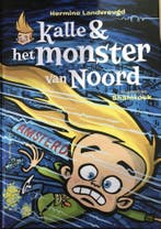 Kalle & het monster van Noord 9789463360548, Verzenden, Zo goed als nieuw, Hermine Landvreugd