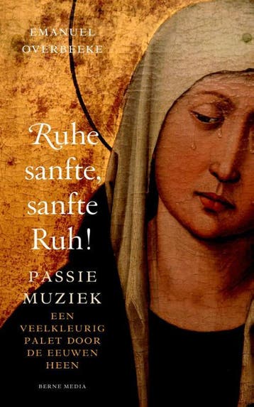 Ruhe sanfte, sanfte Ruh! 9789089721204 Emanuel Overbeeke, Verzenden, Gelezen, Emanuel Overbeeke