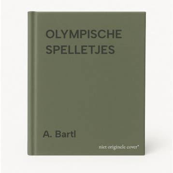 OLYMPISCHE SPELLETJES - A. Bartl 9789021323978, Verzenden, Gelezen, A. Bartl
