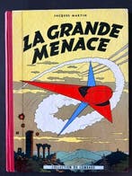 Lefranc T1 - La Grande Menace - C - 1 Album - Herdruk - 1960, Nieuw