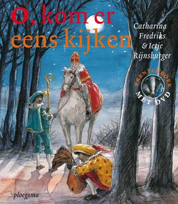 O, kom er eens kijken / Ploegsma kinder- & jeugdboeken, Verzenden, Gelezen, Catharina Fredriks