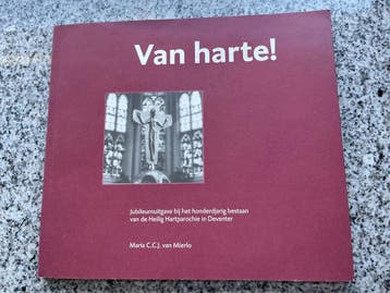 Van harte! Heilig Hartparochie – Deventer, Boeken, Geschiedenis | Stad en Regio, Verzenden, Maria C.C.J. van Mierlo, 20e eeuw of later