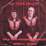 vinyl single 7 inch - Toos En Cor - Opas Oude Koffergram..., Verzenden, Zo goed als nieuw