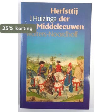Herfsttij der middeleeuwen - Johan Huizinga 9789001409159, Verzenden, Gelezen, Johan Huizinga