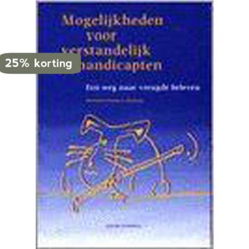 Mogelijkheden voor verstandelijk gehandicapten 9789035219281, Verzenden, Gelezen, D. Timmers-Huigens