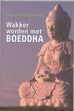 Wakker worden met Boeddha 9789077942321 Frans Goetghebeur, Verzenden, Gelezen, Frans Goetghebeur